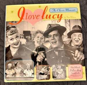 I Love Lucy: The Classic Moments by Thomas Watson Hardcover Book